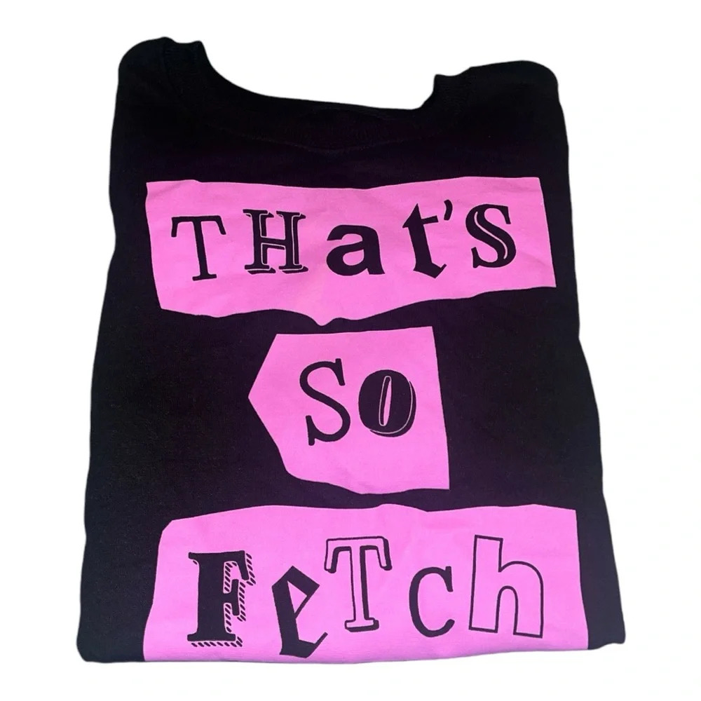 Mean Girls That's So Fetch Sweatshirt Black Medium